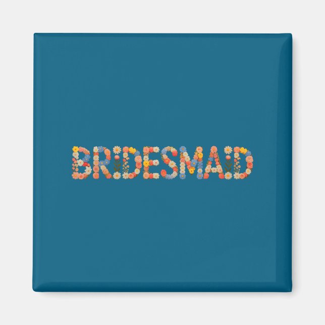 Garden bridesmaid bride team bridal future mrs magnet (Front)