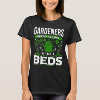 Garden Design Gardeners Spend All Day In Their Bed