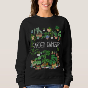 Garden Gangster Sweatshirt