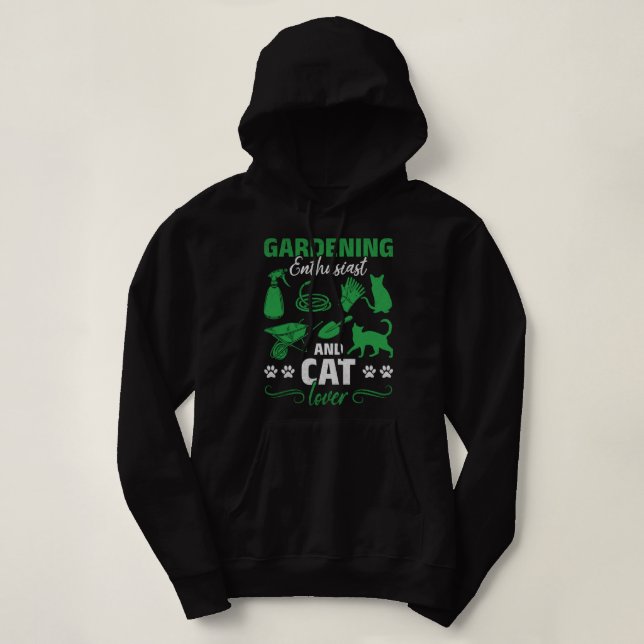 Garden Gardening Enthusiast And Cat Lover Gardener Hoodie (Design Front)