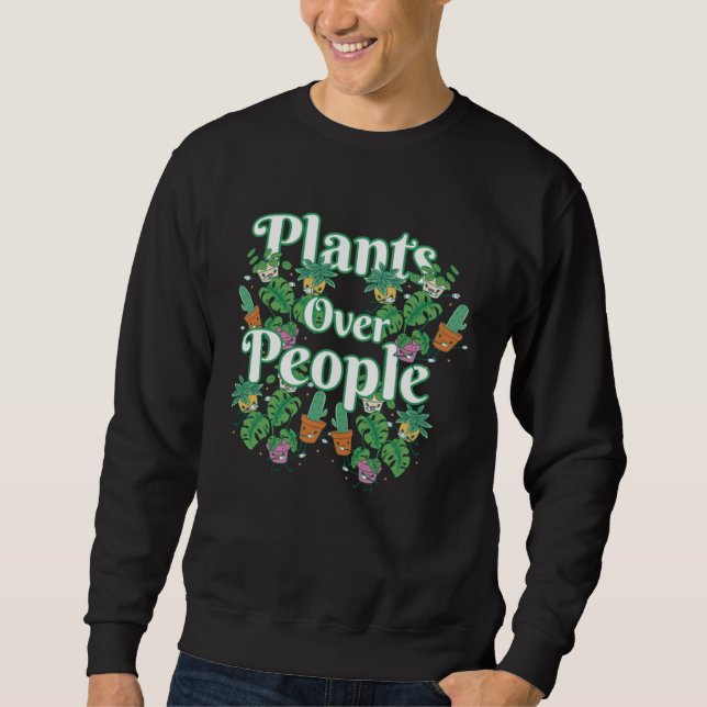 Garden Gardening Gardener Plants Flowers Over Peop Sweatshirt (Front)