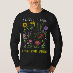 Garden Gifts for Men Women Plant These Save The Be T-Shirt