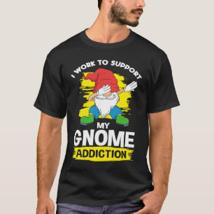 Garden Gnome Dwarf Gardening &  Gnomes T-Shirt