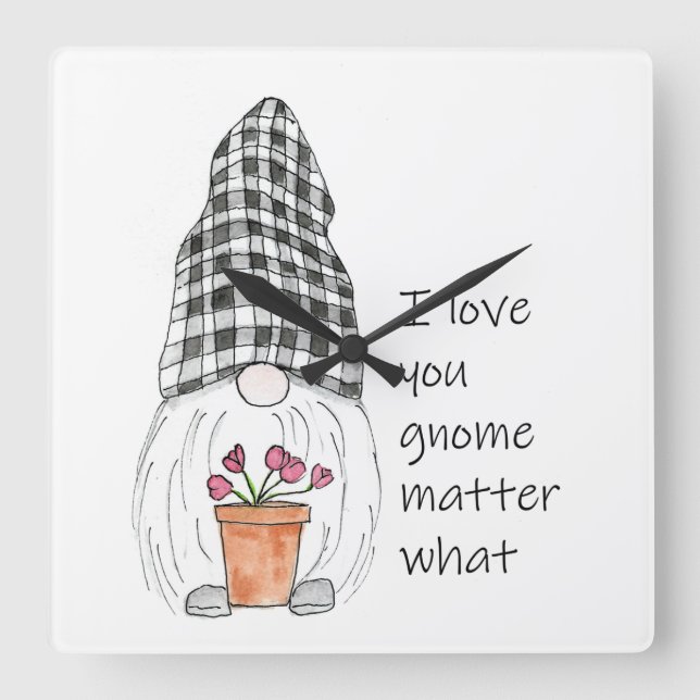 Garden Gnome I love you gnome matter what Square Wall Clock (Front)
