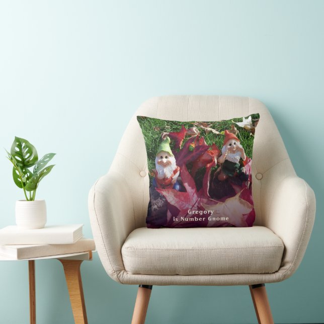 Garden Gnomes You Are Number Gnome Add Name Fall Cushion (Chair)