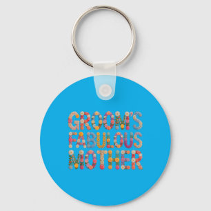 Garden Grooms Fabulous Mother Bride Team Bridal Key Ring