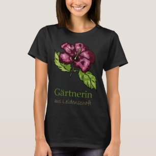 Garden Hibiscus Flowers Gardener T-Shirt