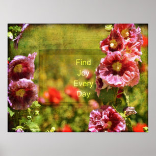 Garden Hollyhock Floral Joy Poster