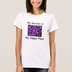 Garden is My Happy Place Purple Flower Floral T-Shirt