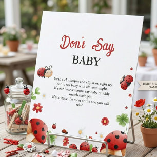 garden lady bug don't say baby baby Shower sign