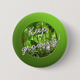 Garden Lover Keep Growing Plants 6 Cm Round Badge