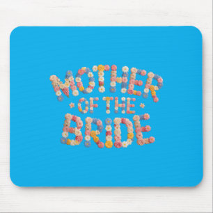 Garden Mother Of Bride Wedding Crew Vibes Bridal Mouse Pad