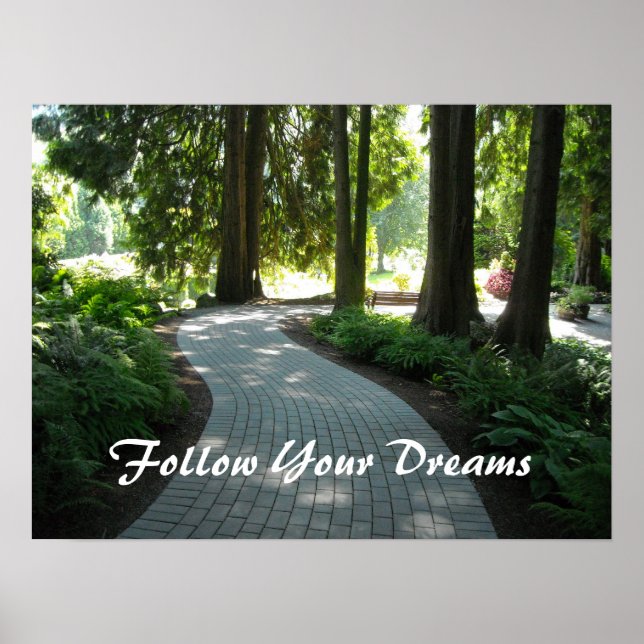 Garden Path - Follow Your Dreams Poster (Front)