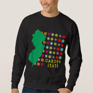 Garden State NJ Pretty Flowers New Jersey Map Grap Sweatshirt