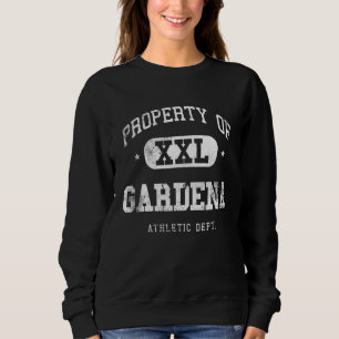 Gardena Property Xxl Sport College Athletic Funny Sweatshirt