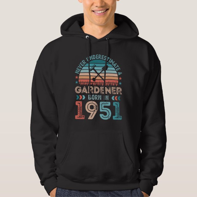 Gardener born 1951 Gardening 70th Birthday Gift Hoodie (Front)