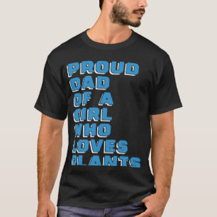 Gardener Father Plants Flowers Garden Gardening D T-Shirt