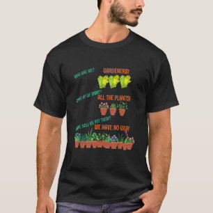 Gardener For Plant T-Shirt