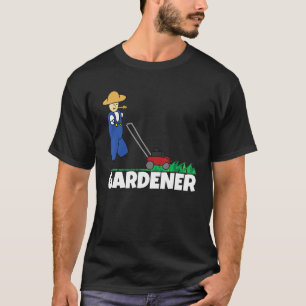 Gardener Garden 2 T-Shirt