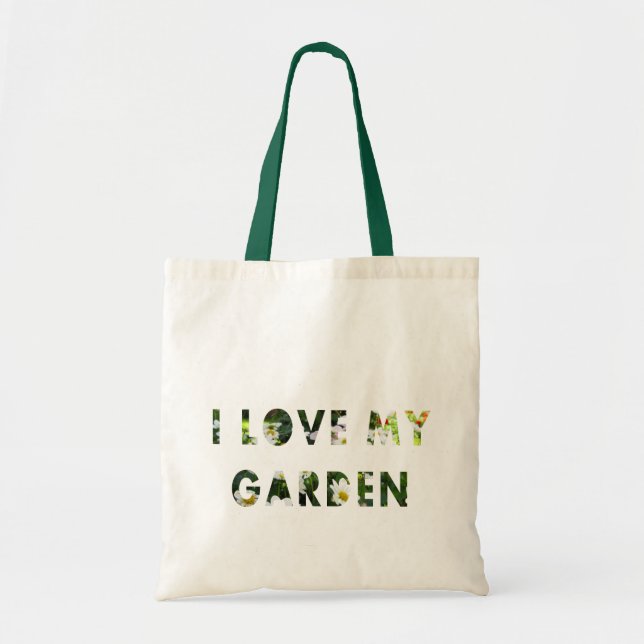 Gardener I Love My Garden Floral Text Tote Bag (Front)