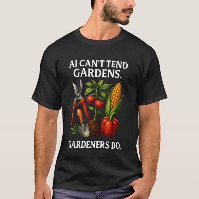 Gardener Vs. AI Gardening Cannot Replace Humour Pl T-Shirt (Front)
