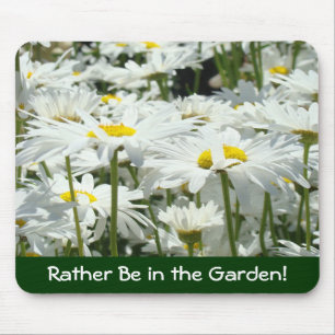 Gardeners gifts Rather Be Gardening mousepad Daisy