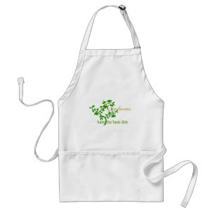 Gardeners have the best dirt standard apron