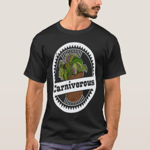 Gardening 4\Carnivora carnivorous plants gardeners T-Shirt
