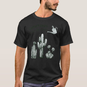 Gardening 4\Cute I Wet My Plants Tee 4 Cactus And