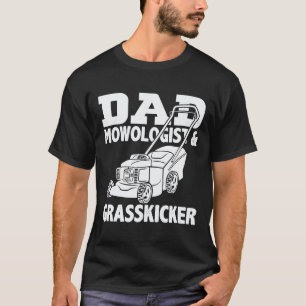 Gardening 4\Dad Mowologist Amp Grasskicker Father T-Shirt
