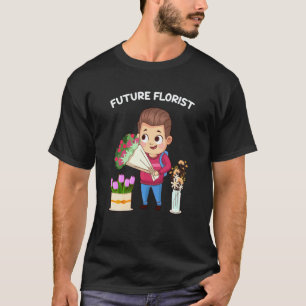 Gardening 4\Future Florist Men Gardener Bouquet Fl T-Shirt