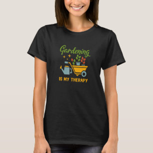 Gardening 4\Gardening As Therapy Saying Gardener H T-Shirt