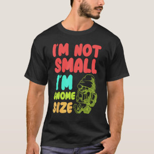 Gardening 4\Gnome Gardening For Gnome  Gardener Gn T-Shirt
