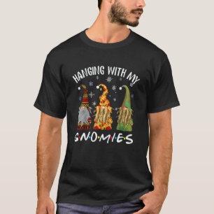 Gardening 4\Hanging With My Gnomies Garden Gnome C T-Shirt