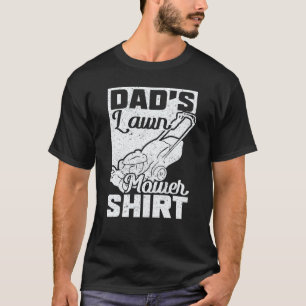 Gardening 4\Mens Gardening Dad’s Lown Mower T-Shirt