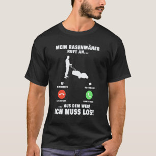 Gardening 4\Mens My Lawnmower Calls To Gardening G T-Shirt