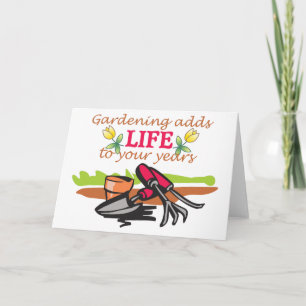 Gardening Adds Life Card