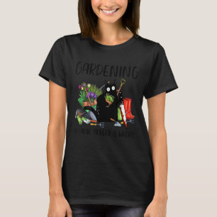 Gardening Because Murder is Wrong Cat T-Shirt