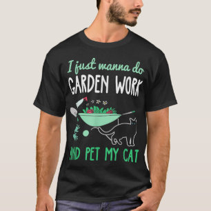 Gardening Cat Lover Funny Garden Work Cats Plant T-Shirt