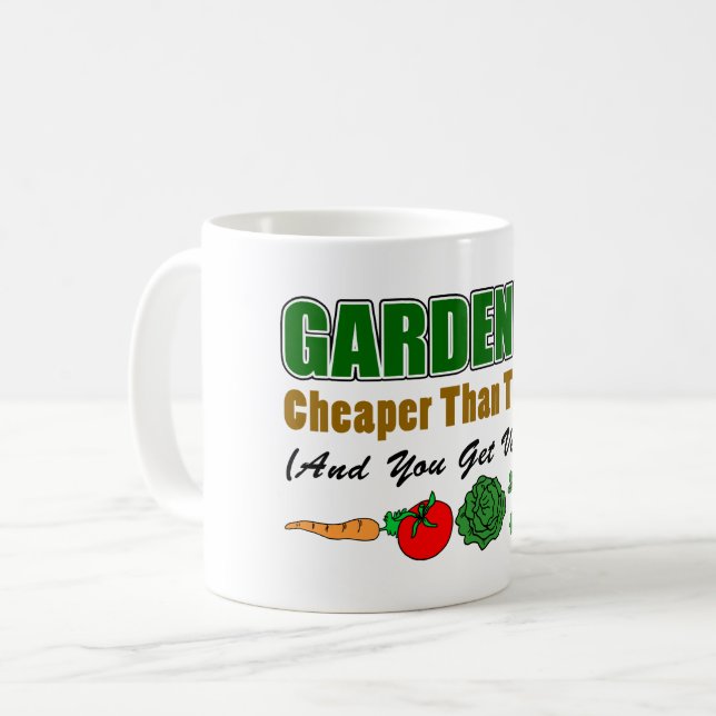 Gardening Cheaper Than Therapy Funny Mug (Front Left)