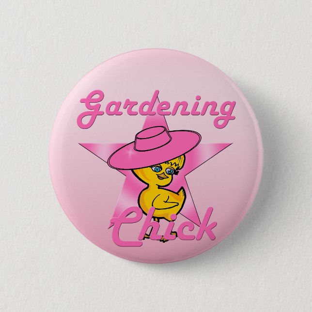 Gardening Chick #8 6 Cm Round Badge (Front)