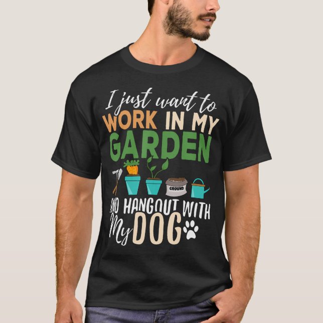 Gardening Dog Lover Gardener Garden Pet Gift Plant T-Shirt (Front)