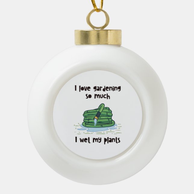 Gardening Garden Hose Ceramic Ball Christmas Ornament (Front)
