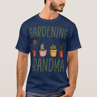 Gardening Grandma Shirt Flower Garden Grandma T-Sh