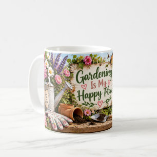 Gardening Is My Happy Place Mug