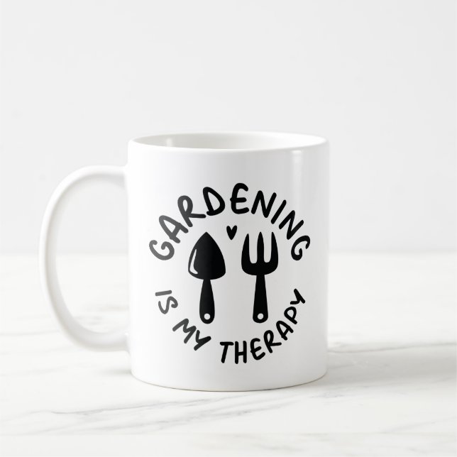 Gardening Is My Therapy Coffee Mug (Left)