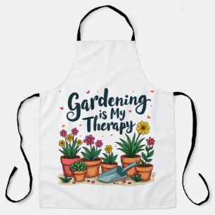 Gardening Is My Therapy Gardener Gardening Plant  Apron