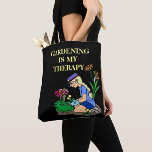 Gardening is my therapy tote bag