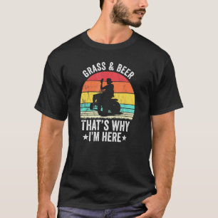 Gardening Lawn Mow Grass And Beer T-Shirt