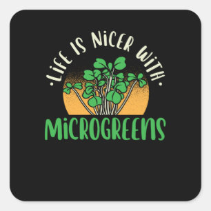 Gardening - Life With Microgreens Square Sticker